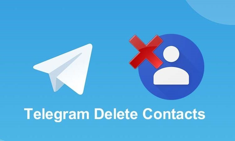 چگونه همه مخاطبین تلگرام خود را حذف کنیم؟